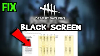 Dead by Daylight  – How to Fix Black Screen & Stuck on Loading Screen