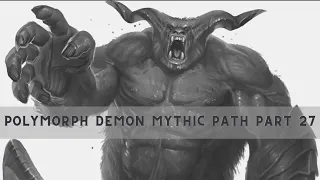 Pathfinder: Wrath of the Righteous BETA - Polymorph Demon Mythic Path - Part 27