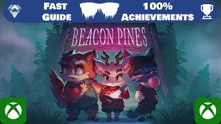Beacon Pines - New GamePass Game | Fast Achievements Guide | 1000GS