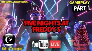 FREDDY KEMBALI! 🎮 FIVE NIGHTS AT FREDDY'S SECURITY BREACH (Pt.1) (Malaysia) 🔴 #HorrorLivestream