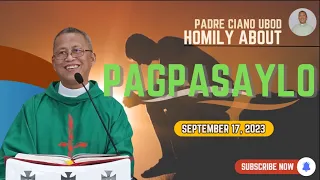 Fr. Ciano Homily about PAGPASAYLO - 9/17/2023