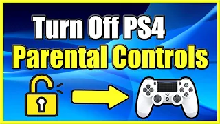 How to TURN OFF Parental Controls On PS4 (Easy Method!)