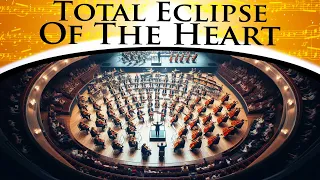 Bonnie Tyler - Total Eclipse Of The Heart | Epic Orchestra