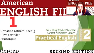 American English File 2nd Edition Book 1 Practical English Episode 2