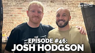 #46 Josh Hodgson | The Bye Round Podcast with James Graham
