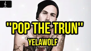 yelawolf - ''pop the trun'' (Song) #Yelawolf #yelawolfpopthetrunsong#