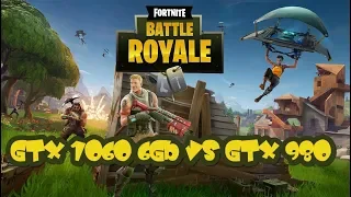 Fortnite Battle Royal - GTX 1060 6Gb vs GTX 980 - 1080p/Epic Settings /2018