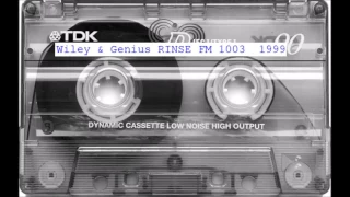 Wiley & Genius - 1999 Drum & Bass - RINSE FM 1003 London Radio