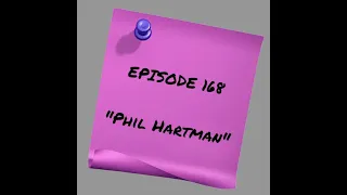 Episode 168: Phil Hartman