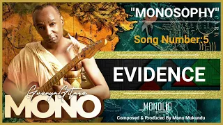 05-Evidence (Audio) -Mono Mukundu