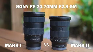 Sony FE 24-70mm F2.8 GM I vs II review