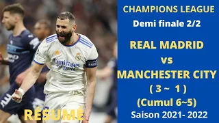 Résumé Real Madrid vs Manchester City 3-1 Demi finale Champions League 2022 | Résumé Real Man City