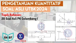 Pembahasan 20 Soal Asli Pengetahuan Kuantitatif UTBK/SNBT 2024