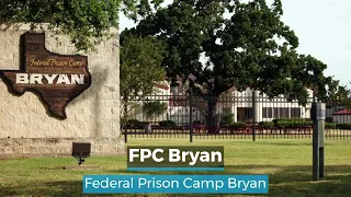 FPC Bryan | Bryan Federal Prison Camp