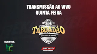 TABOADÃO 2022 (QUINTA-FEIRA)