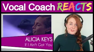 Vocal Coach reacts to to Alicia Keys - If I Ain't Got You (Live)