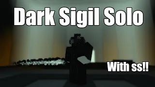 Dark Sigil Solo Progression | Rogue Lineage