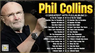 The Best of Phil Collins ⭐ Phil Collins Greatest Hits Full Album⭐Soft Rock Legends..