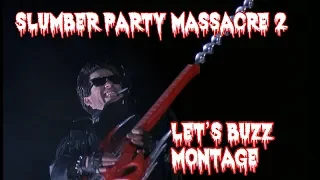 Slumber Party Massacre 2: Let’s Buzz video montage