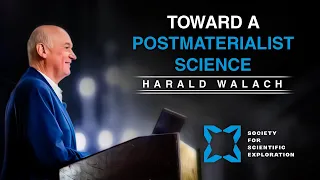 Harald Walach | Towards a Postmaterialist Science – Report of the Galileo Commission