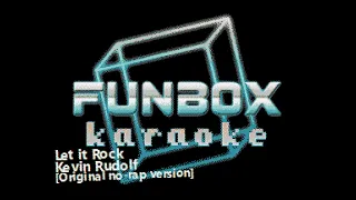 Kevin Rudolf - Let it Rock [Original Version] (Funbox Karaoke, 2008)