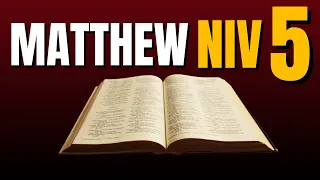 [Holy Bible]: Gospel of Matthew - Chapter 5 - NIV Dramatized Audio Bible (with text)