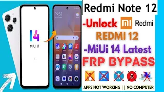 Redmi Note 12 MIUI 14 FRP BYPASS | Redmi Note 12 Google Account Remove | MIUI 14 FRP UNLOCK |