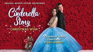 Laura Marano - Everybody Loves Christmas (From A Cinderella Story: A Christmas Wish)