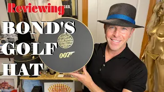 Reviewing BOND'S Most Iconic Hat | GOLDFINGER