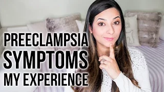 PREECLAMPSIA SIGNS AND SYMPTOMS IN PREGNANCY: My Experience | Ysis Lorenna