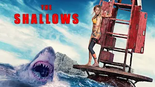 The Shallows 2016 Movie | Blake Lively, Oscar Jaenada, Brett Cullen | The Shallows Movie Full Review