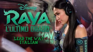 Raya and the Last Dragon || Lead the Way (Italian Version S&T)