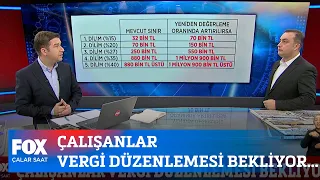 Çalışanlar vergi düzenlemesi bekliyor... 9 Aralık 2022 İlker Karagöz ile Çalar Saat