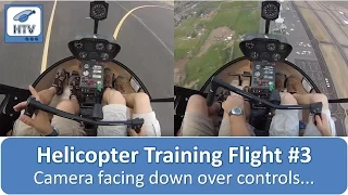 Helicopter Flight Training 3 - Camera facing down over controls - pickup/set down, hover & patterns