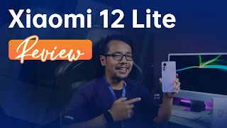 [Review] Xiaomi 12 Lite, I like!