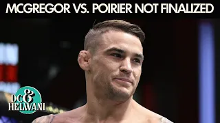 Dustin Poirier has to be getting worried about Conor McGregor fight – Daniel Cormier | DC & Helwani