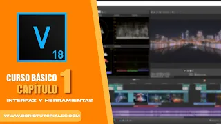 CURSO BÁSICO DE SONY VEGAS PRO 18 | CAPÍTULO 1 | INTERFAZ Y HERRAMIENTAS | BORIS TUTORIALES