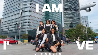 [KPOP IN PUBLIC MEXICO] IVE (아이브) -I AM- BY "CIRSELIE"