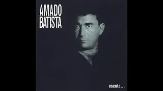 Amado Batista   -1989   Escuta  - Você Nao Voltou