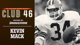 Kevin Mack Discusses 80's NFL, Continuing Work for Cleveland & More | Browns Club 46