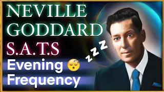 THETA DELTA WAVES - NEVILLE GODDARD SATS FREQUENCY -Evening Meditation- Read description before use✨