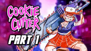 Cookie Cutter - Gameplay Walkthrough Part 1 (No Commentary)