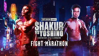 Shakur vs Yoshino Fight Marathon | Prelims Fights 7 PM ET ESPN+ | Main Card 10 PM ET ESPN