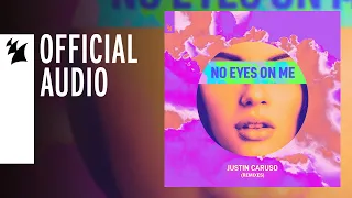 Justin Caruso - No Eyes On Me (noclue? Remix)