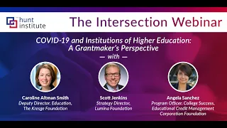 Intersection Webinar: COVID-19 and Institutions of Higher Education: A Grantmaker's Perspective
