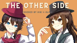 The Other Side | Female ver. (The Greatest Showman) 【covered by Olina & Kiki】