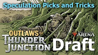 Reading Signals and Capitalizing on Strategic Speculative Picks | Outlaws of Thunder Junction draft