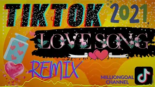 💖 LATEST TIKTOK LOVE SONG REMIX 2021 | BEST LOVE SONG REMIXES 2021 💖