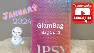 IPSY January 2024 GlamBag Unboxing & Swatches Informative Video PAID Bag 1 of 2 !