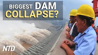 Expert: Three Gorges Dam Could Collapse | NTD